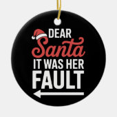 Lieber Weihnachtsmann, es war ihre schwachen Weihn Keramik Ornament (Vorne)