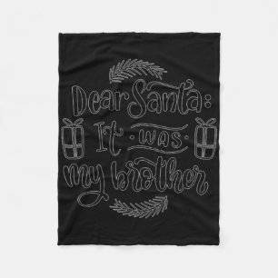Lieber Weihnachtsmann Es War Mein Bruder T-Shirt Fleecedecke
