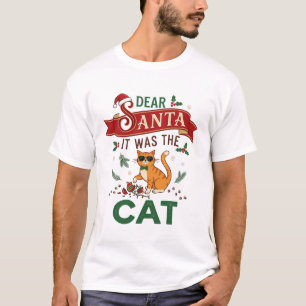 Lieber Weihnachtsmann Es War Orange Katze Weihnach T-Shirt