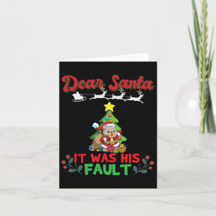 Lieber Weihnachtsmann, es war seine Schuld, Geschw Karte