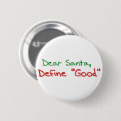 Lieber Weihnachtsmann, gut definieren Button (Vorne & Hinten)