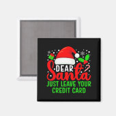 Lieber Weihnachtsmann, hinterlasse einfach deine K Magnet (Vorderseite/Rückseite)