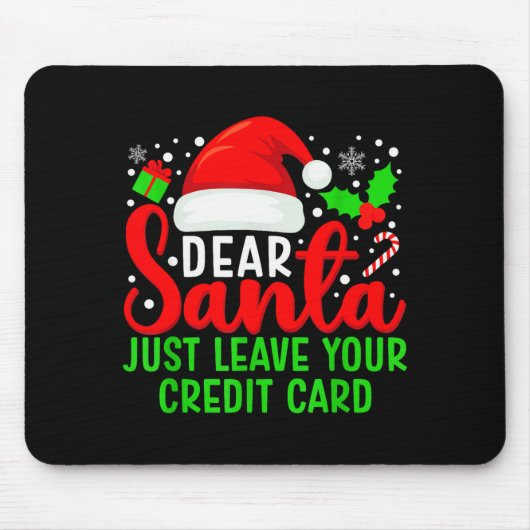 Lieber Weihnachtsmann hinterlasse einfach deine Kr Mousepad (Vorne)