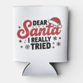 Lieber Weihnachtsmann I wirklich versucht Weihnach Dosenkühler (Vorderseite)