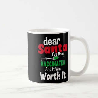 Lieber Weihnachtsmann, ich bin geimpft worden und Kaffeetasse