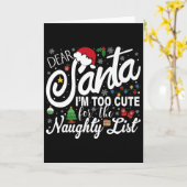 Lieber Weihnachtsmann, ich bin zu süß für die Unge Karte (Gelbe Blume)