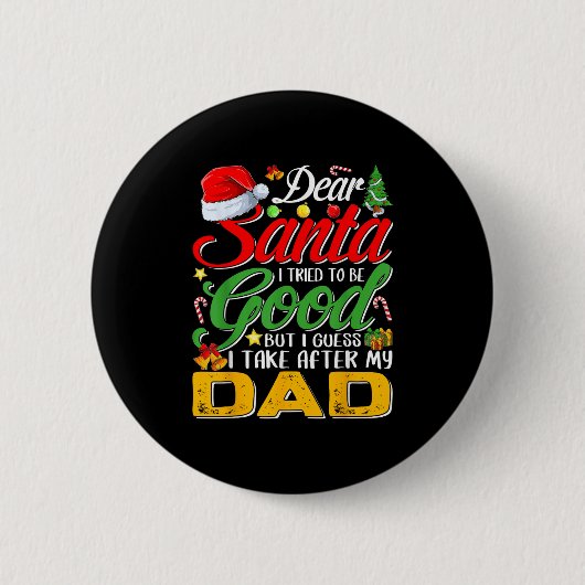 Lieber Weihnachtsmann, ich habe versucht, brav zu  Button (Vorderseite)