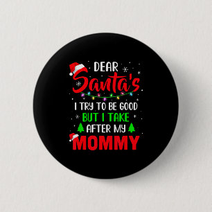 Lieber Weihnachtsmann, ich habe versucht, brav zu Button