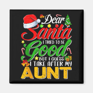 Lieber Weihnachtsmann, ich habe versucht, brav zu Magnet