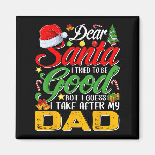 Lieber Weihnachtsmann, ich habe versucht, brav zu Magnet