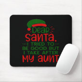 Lieber Weihnachtsmann, ich habe versucht, brav zu  Mousepad (Mit Mouse)
