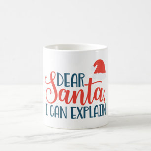 Lieber Weihnachtsmann, ich kann es erklären Kaffeetasse
