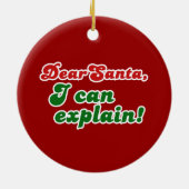 Lieber Weihnachtsmann, ich kann es erklären! Keramikornament (Hinten)