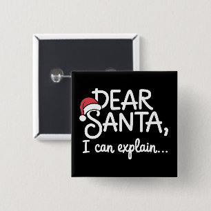 Lieber Weihnachtsmann, ich kann es erklären Lustig Button