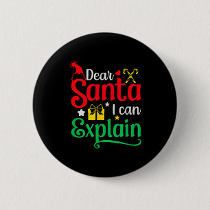 Lieber Weihnachtsmann, ich kann es erklären Lustig Button