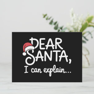 Lieber Weihnachtsmann, ich kann es erklären Lustig Feiertagskarte