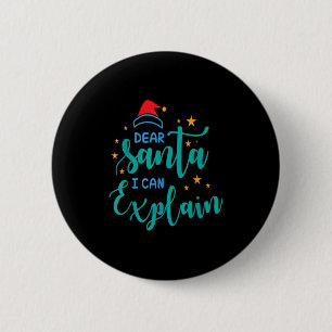 Lieber Weihnachtsmann, ich kann es erklären Zitat Button