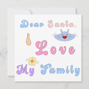 Lieber Weihnachtsmann, ich liebe meine Familie   S Feiertagskarte