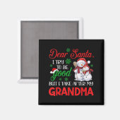 Lieber Weihnachtsmann, ich versuche brav zu sein,  Magnet (Vorderseite/Rückseite)