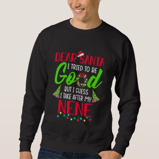 Lieber Weihnachtsmann, ich versuche brav zu sein, Sweatshirt (Vorderseite)