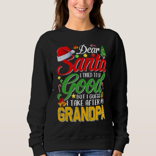 Lieber Weihnachtsmann Ich versuchte, gut zu sein, Sweatshirt (Vorderseite)