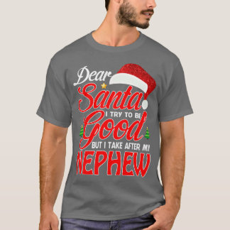 Lieber Weihnachtsmann Ich versuchte, gut zu sein, T-Shirt