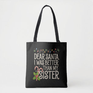 Lieber Weihnachtsmann, ich war besser als meine Sc Tasche