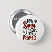 Lieber Weihnachtsmann, ich war Gerahmt Weihnachtsf Button (Vorne & Hinten)
