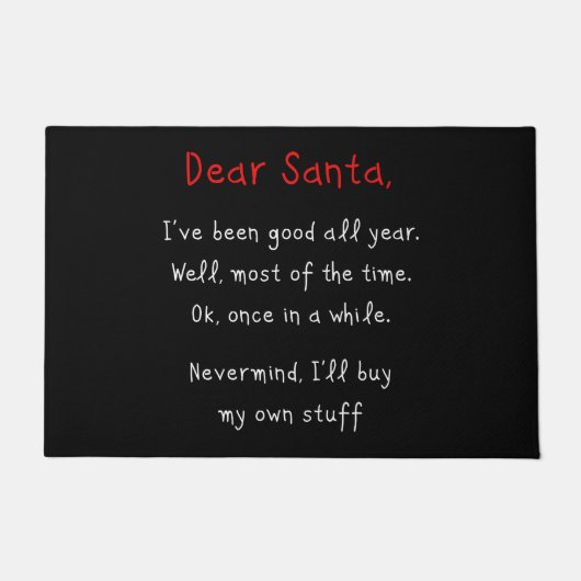 Lieber Weihnachtsmann, ich werde meinen eigenen We Fußmatte (Vorderseite)