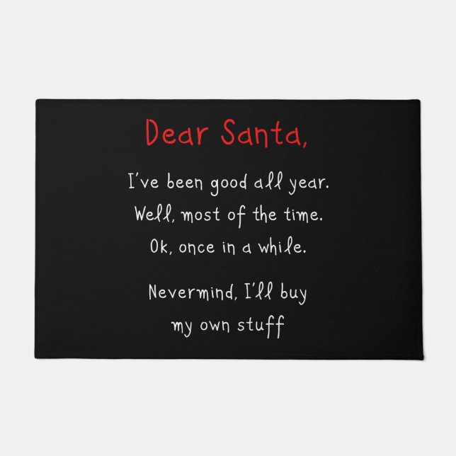 Lieber Weihnachtsmann, ich werde meinen eigenen We Fußmatte (Vorderseite)