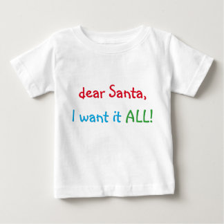 Lieber Weihnachtsmann, ich Wollte alles | Funny Ch Baby T-shirt