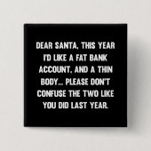 Lieber Weihnachtsmann, in diesem Jahr hätte ich ge Button (Vorderseite)