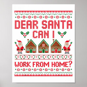 Lieber Weihnachtsmann Kann ich von zu Hause aus ar Poster
