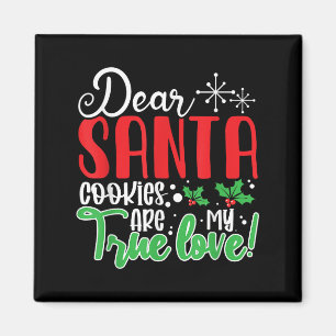 Lieber Weihnachtsmann Kekse sind meine Liebe! Lust Magnet