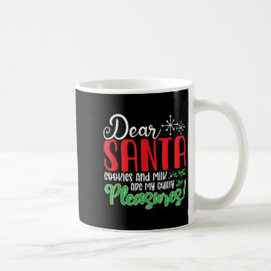 Lieber Weihnachtsmann, Kekse und Milch sind mein s Kaffeetasse