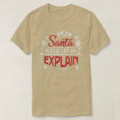 Lieber Weihnachtsmann, lass mir bitte Eplain Santa T-Shirt (Design vorne)