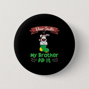 Lieber Weihnachtsmann, mein Bruder hat es getan, G Button