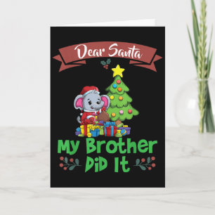 Lieber Weihnachtsmann, mein Bruder hat es getan, G Karte