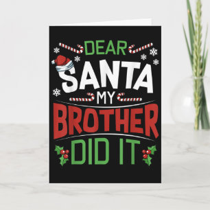 Lieber Weihnachtsmann, mein Bruder hat es getan, l Karte