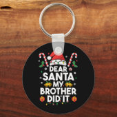Lieber Weihnachtsmann, mein Bruder hat es lustige Schlüsselanhänger (Vorderseite)