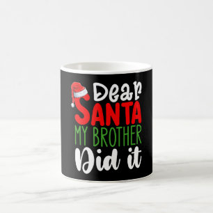 Lieber Weihnachtsmann, mein Bruder war's Familienw Kaffeetasse
