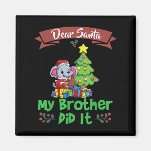 Lieber Weihnachtsmann, mein Bruder war's Geschwist Magnet