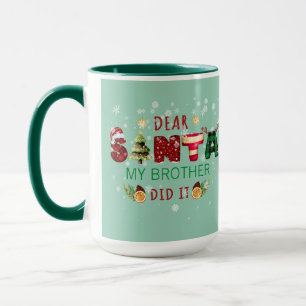 Lieber Weihnachtsmann, mein Bruder war's - Klassis Tasse