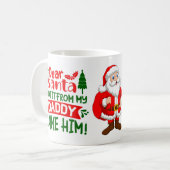 Lieber Weihnachtsmann, mein Papa Weihnachtsangebot Kaffeetasse (Vorderseite Links)