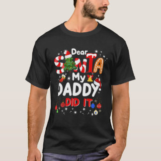 Lieber Weihnachtsmann, mein Vater hat Weihnachten  T-Shirt