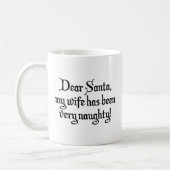Lieber Weihnachtsmann, meine Ehefrau war sehr schm Kaffeetasse (Links)