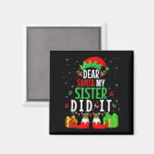 Lieber Weihnachtsmann, meine Schwester hat es geta Magnet (Vorderseite/Rückseite)