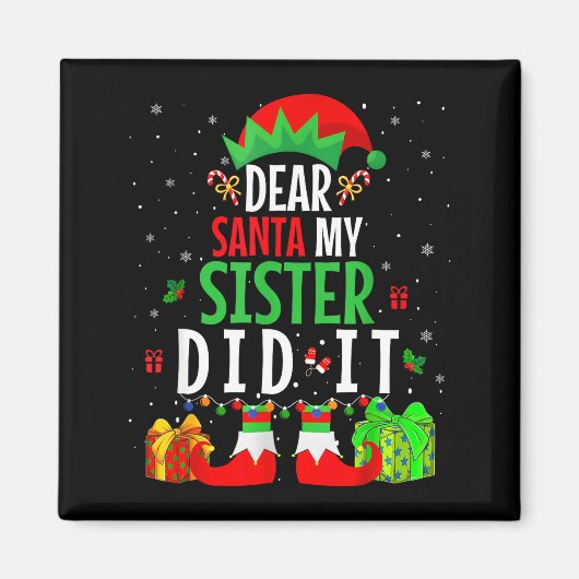 Lieber Weihnachtsmann, meine Schwester hat es geta Magnet (Vorne)
