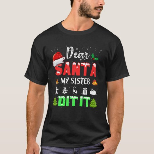 Lieber Weihnachtsmann, meine Schwester hat es lust T-Shirt (Vorderseite)