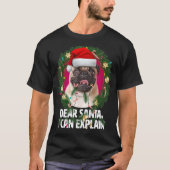 Lieber Weihnachtsmann Niedlicher Mops Der Hund war T-Shirt (Vorderseite)